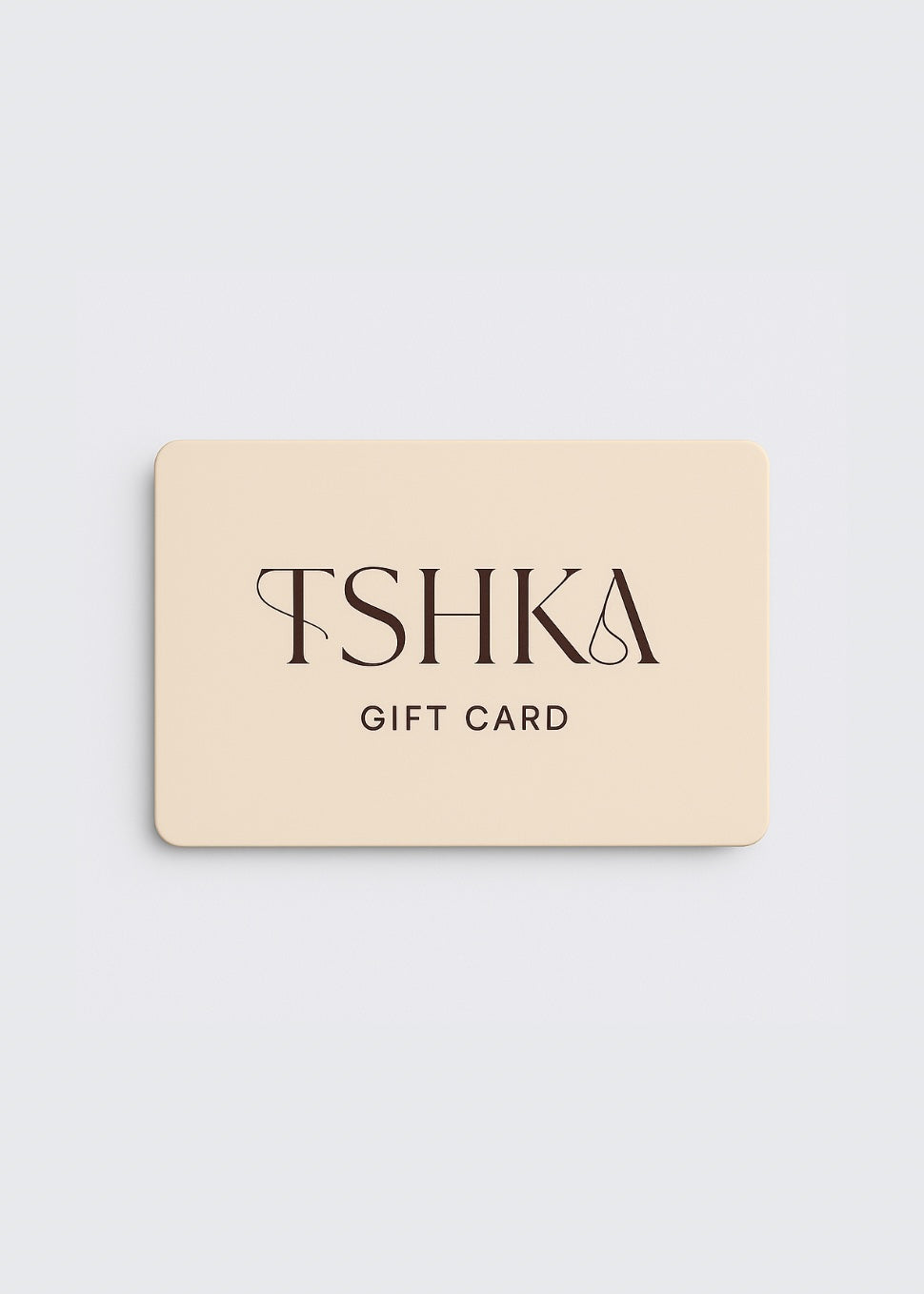 TSHKA Gift Card